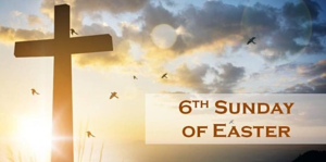 Sixth Sunday after Easter
